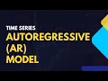 Autoregressive AR Model Explained Time Series Forecasting in Python End-to-End