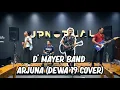 Download Lagu Band Lombok  D’Mayer - Arjuna Cover (DEWA19)
