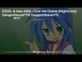 Nightcore - Give Me Desire (ESSEL & Alex Mills)