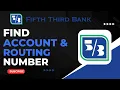 How to Find Account and Routing Number of Fifth Third Bank