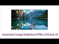 Automatic Image Slideshow With Animation Effect HTML CSS AND Javascript
