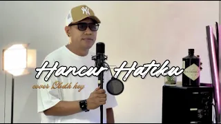 hancur hatiku cover obeth key cipta obbie messakh