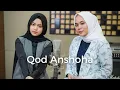 Download Lagu Qod Anshoha - Anisa Rahman ft Putri Isnari