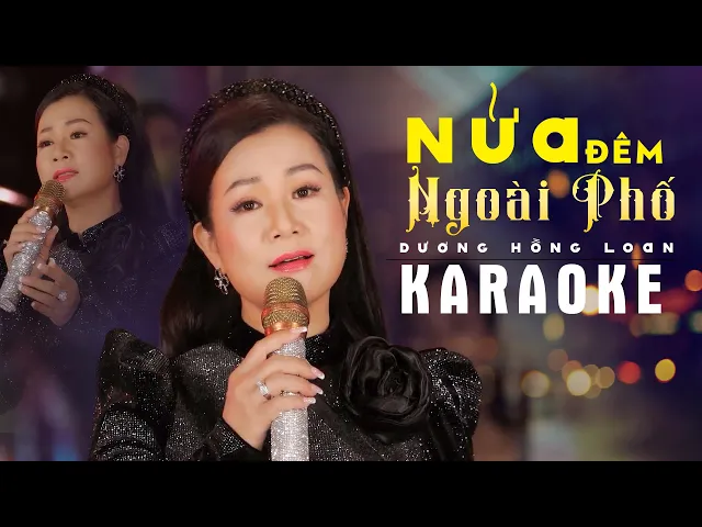 KARAOKE NỬA ĐÊM NGOÀI PHỐ - DƯƠNG HỒNG LOAN [BEAT GỐC]