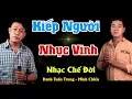 Download Lagu Nhạc Chế Đời l Kiếp Người Nhục Vinh - Danh Tuấn Trung - Minh chiến l Lợi Danh Bạc Tiền Đời Ta Mê Đắm