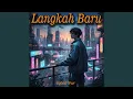 Lagu Langkah Baru