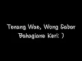 Download Lagu Wong sabar bahagiane keri,,,story wa