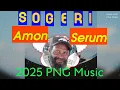 Download Lagu Sogeri _ Amon Serum | 2025 PNG Music |