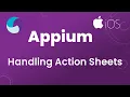 Appium Tutorial 25 Handling ActionSheets in iOS App