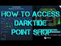 DARKTIDE POINT SHOP ON STEAM LIVE ACCESSIBLE