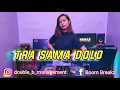 Download Lagu LAGU TIMUR || TRA SAMA DOLO || DOUBLE B REMIX