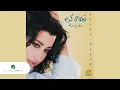 Najwa Karam - Wadda3tou [Official Audio] (1998) / نجوى كرم - ودعتو