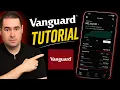 Vanguard Full Tutorial for Beginners