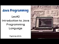 Lec Introduction to Java Programming Language Java Programming Tutorials in Urdu