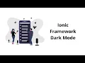 Ionic Dark Mode