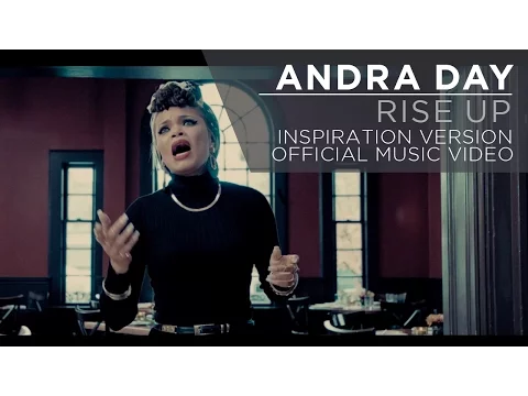 Download MP3 Andra Day - Rise Up [Official Music Video] [Inspiration Version]