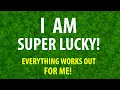 Download Lagu 🍀 I AM Super Lucky and EVERYTHING Works Out For ME !! Affirmations for Good Luck + Fortune