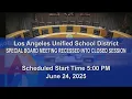 June 24 2025 - 4pm Special Board Meeting Including Closed Session