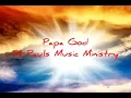 Lagu PNG Gospel Music - Papa God - St Pauls Music Ministry