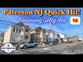 Paterson NJ Quick Hit 16 Featuring Getty Avenue