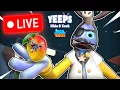 YEEPS STREAM come join us