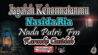 Download JAGALAH KEHORMATANMU KARAOKE - NASIDA RIA) | KARAOKE QASIDAH MP3