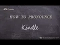 How to Pronounce Kindle Real Life Examples