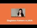 Singleton Pattern in JAVA IN 5 MINS