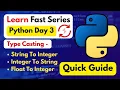 Python Type Casting Day 3 Of Learn Fast series