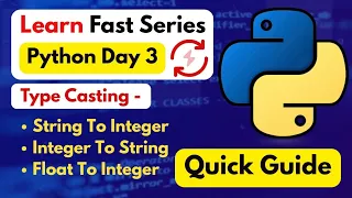 Python Type Casting Day 3 Of Learn Fast series