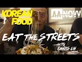 Eat the Streets w Chef Chris Oh Ep 2 Koreatown LA AANOW