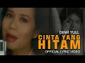 Lagu DEWI YULL - CINTA YANG HITAM - Official Lyric Video