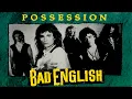 Download Lagu Bad English - Possession