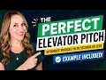 The PERFECT Elevator Pitch - Introduce Yourself In 30 Seconds Or Less EXAMPLE INCLUDED