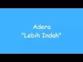 Download Lagu Lebih Indah - Adera  (lirik)