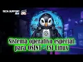 Sistema Operativo con enfoque en OSINT - CSI Linux Como instalar en VMWare