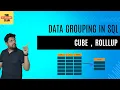 Cube and Rollup in SQL Advance Data Grouping