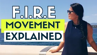 FIRE Movement Explained Financial Independence Retire Early