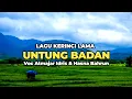 Lagu Kerinci Lama UNTUNG BADAN || Voc Atmajar Idris ft Hasna Bahrun