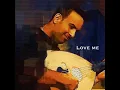 Love Me