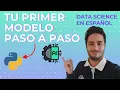 Tu Primer Modelo de Machine Learning Data Science con Python Inteligencia Artificial