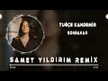 Tuğçe Kandemir - Sonbahar ( Samet Yıldırım Remix )