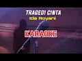 Download Lagu Tragedi cinta - cinta ternoda. Ida Royani. karaoke #karaoke #lagusedih #tembangkenangan