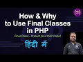 PHP Complete Course Final Class Everything You Need to Know PHP Final Keyword Hindi