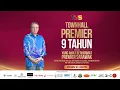 Lagu [LIVE] Townhall Premier - 9 Tahun bersama Yang Amat Berhormat Premier Sarawak