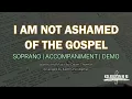 I Am Not Ashamed of the Gospel | Soprano | Vocal Guide by Sis. Angeline Juanillo