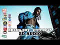 Lagu Burna Boy - City Boys | 8D AUDIO (BEST SONG FROM 2023)