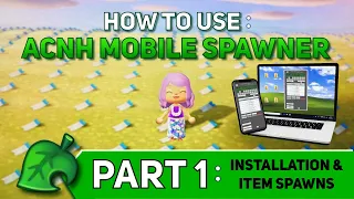 ACNH Mobile Spawner - Noob Tutorial Setup Installation 2022