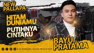 Download HITAM DUNIAMU PUTIHNYA CINTAKU BAYU PRATAMA  NEW PALLAPA LIVE EXPO NGANJUK 2023 MP3