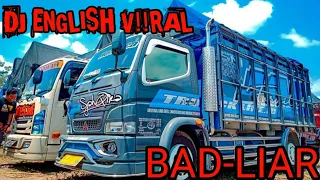 Download DJ BAD-LIAR (Versi Truck Mbois) V!!RAL TIK-TOK MP3